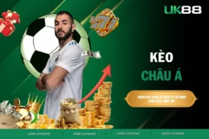 Kèo châu Á là gì? Hướng dẫn đọc kèo, bắt kèo hiệu quả