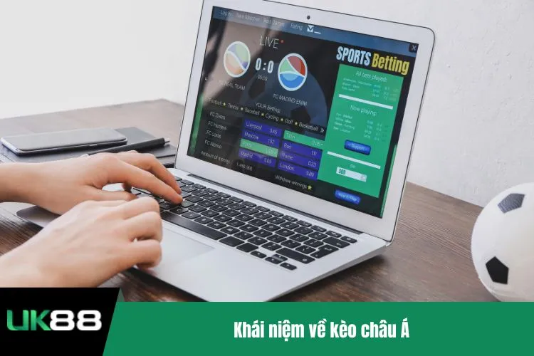 Khái niệm về kèo châu Á