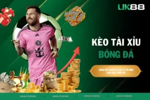 Kèo tài xỉu bóng đá - Khám phá cách cược dễ chơi dễ thắng