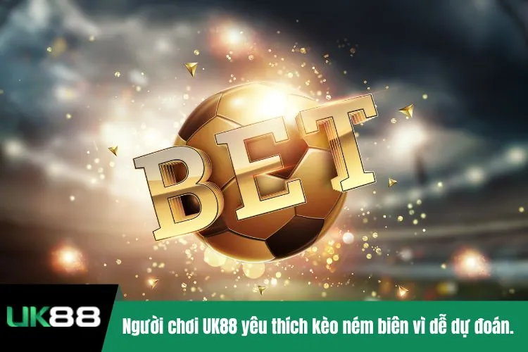 Người chơi UK88 yêu thích kèo ném biên vì dễ dự đoán