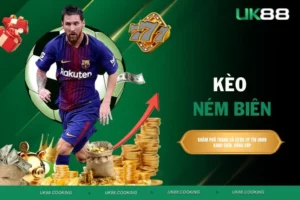Kèo ném biên - Kinh nghiệm soi kèo hiệu quả tại UK88