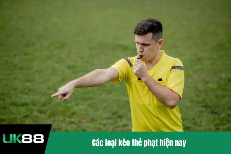 Các loại kèo thẻ phạt hiện nay